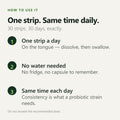 How to use GutNaturals Probiotic + Metabolism Strips